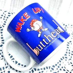 WAKE UP! BUTTHEAD Snarky Mug by Laid Back Ent 1992